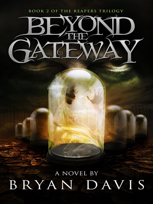 Title details for Beyond the Gateway by Bryan Davis - Available